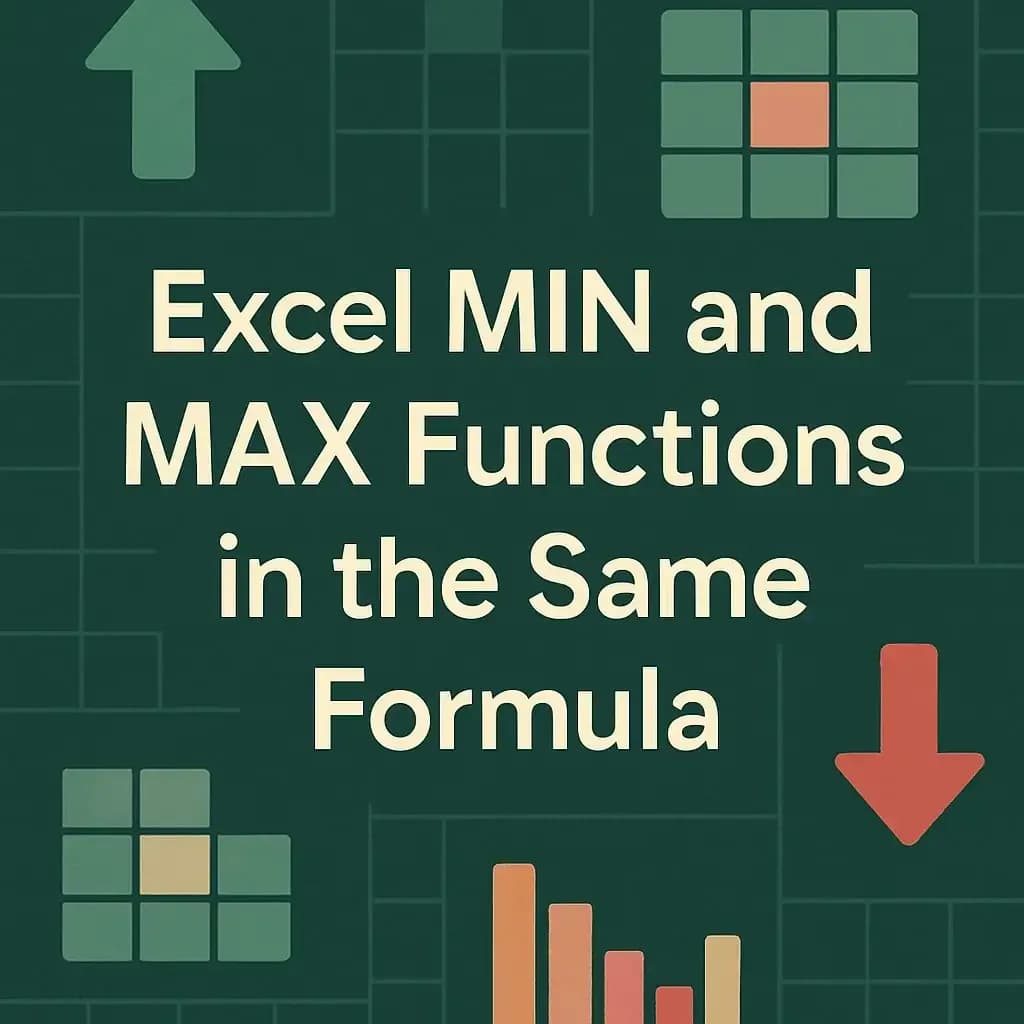 How to Use MIN and MAX Functions in the Same Formula in Excel