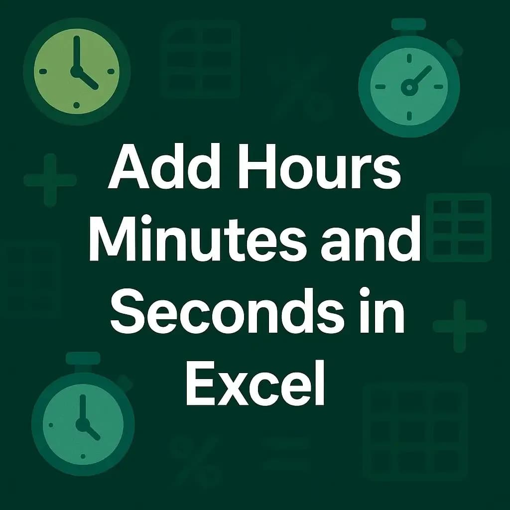 How to Add Hours Minutes and Seconds in Excel (2 Easy Ways)