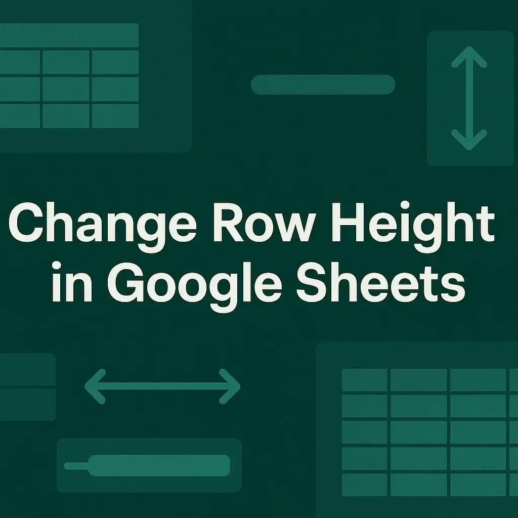 How to Change Row Height in Google Sheets (5 Simple Ways)