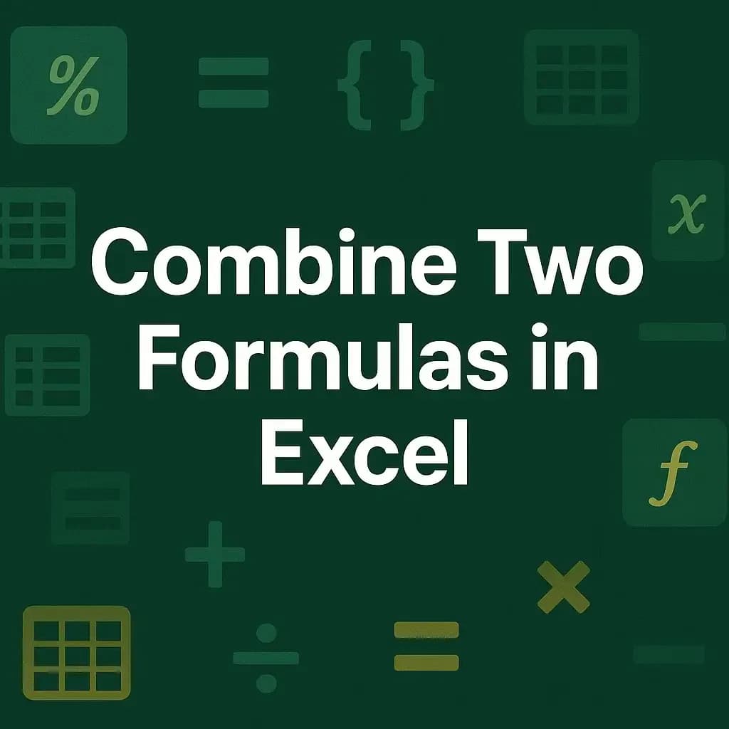 How to Combine Two Formulas in Excel (5 Effective Ways)
