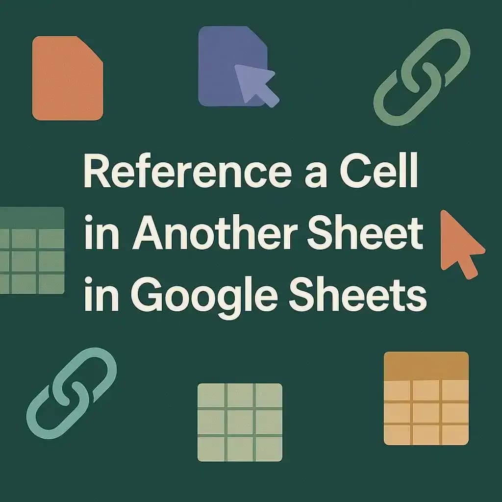 How to Reference a Cell in Another Sheet in Google Sheets