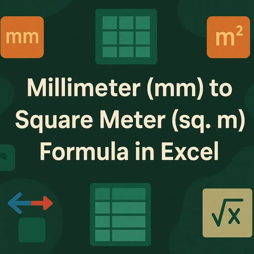 Millimeter (mm) to Square Meter (sq. m) Formula in Excel