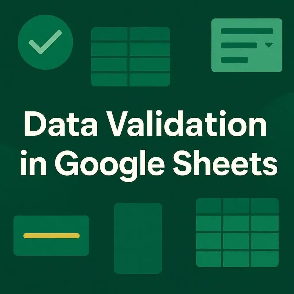 How to Do Data Validation in Google Sheets