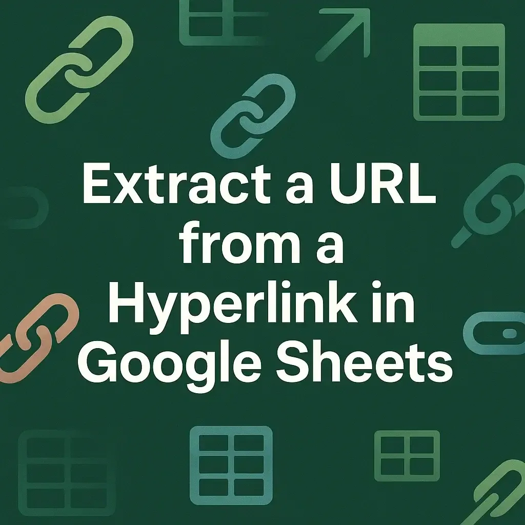 How to Extract a URL from a Hyperlink in Google Sheets