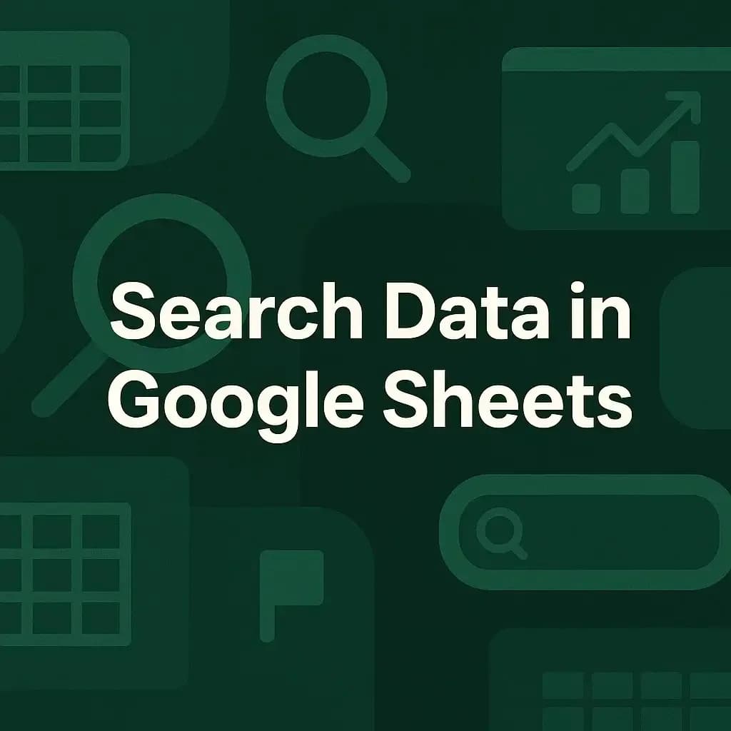 How to Search Data in Google Sheets