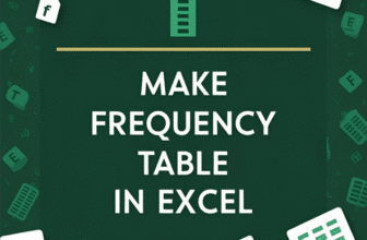 featured image - how to make frequency distribution table in excel