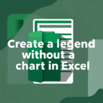 featured image - create a legend without a chart in excel