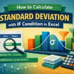 featured image - calculate standard deviation with if condition in excel