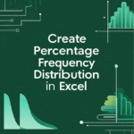 featured image - create percentage frequency distribution in excel