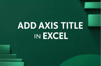 featured image - how to add axis title in excel