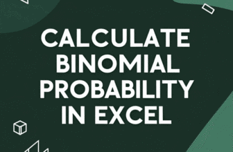 featured image - how to calculate binomial probability in excel
