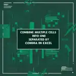 featured image - combine multiple cells into one separated by comma in excel