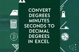 featured image - convert degrees minutes seconds to decimal degrees in excel