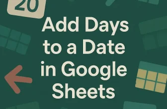 featured image - how to add days to a date in google sheets