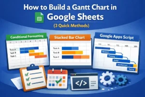 featured image - how to build a gantt chart in google sheets
