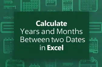 featured image - how to calculate years and months between two dates in excel