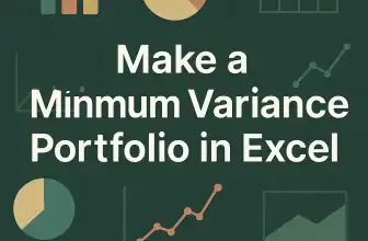 featured image - how to make a minimum variance portfolio in excel