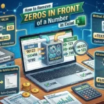 featured image - how to remove zeros in front of a number in excel