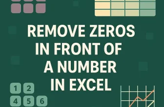 featured image - how to remove zeros in front of a number in excel