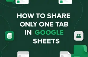 featured image - how to share only one tab in google sheets (1)