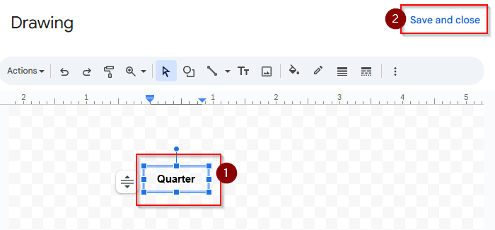 type quarter and click save and close