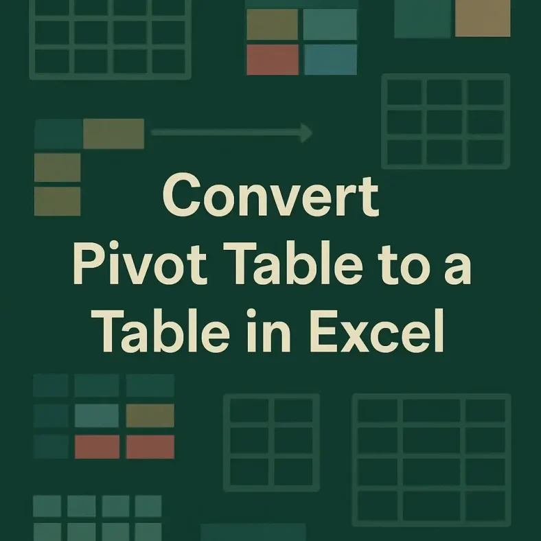 featured image - convert pivot table to excel table
