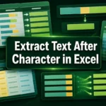 featured image - excel extract text after character