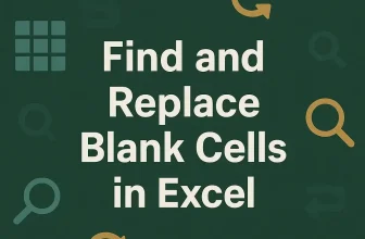 featured image - find and replace blank cells in excel