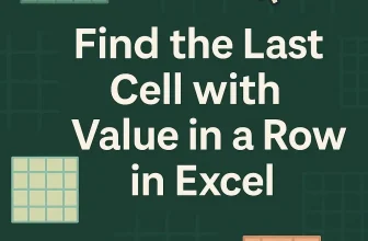 featured image - find last cell with value in a row in excel