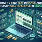 featured image - find text in range and return cell reference in excel