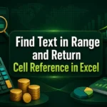 featured image - find text in range and return cell reference in excel