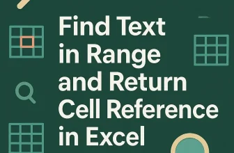 featured image - find text in range and return cell reference in excel