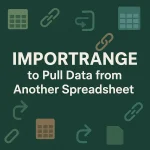 featured image -google sheets importrange from another sheet