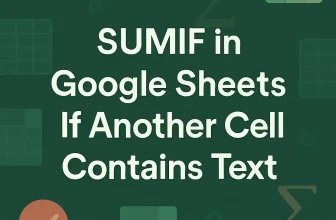 featured image - google sheets sum if another cell contains text