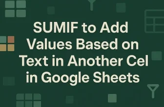 featured image - google sheets sum if cell contains text