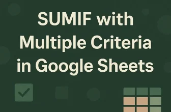 featured image - google sheets sumif multiple criteria