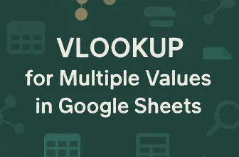 featured image - google sheets vlookup multiple values