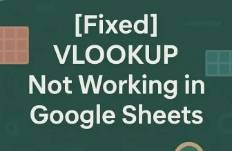 featured image - google sheets vlookup not working