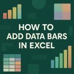 featured image - how to add data bars in excel