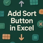 featured image - how to add sort button in excel