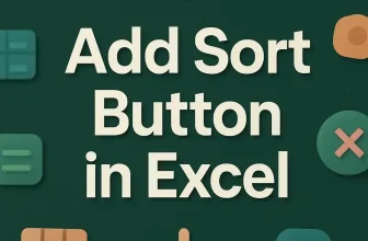 featured image - how to add sort button in excel