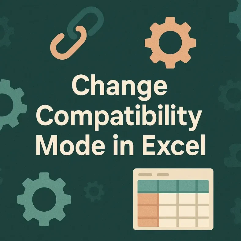featured image- how to change compatibility mode in excel