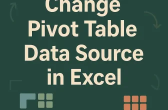 featured image - how to change pivot table data source in excel