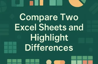 featured image - how to compare two excel sheets and highlight differences