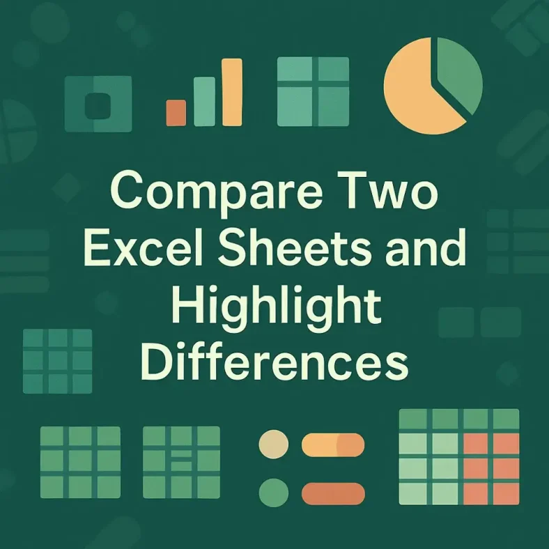 featured image - how to compare two excel sheets and highlight differences