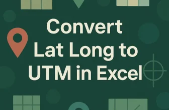 featured image - how to convert lat long to utm in excel