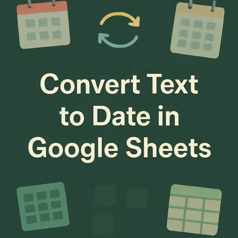 featured image - how to convert text to date in google sheets