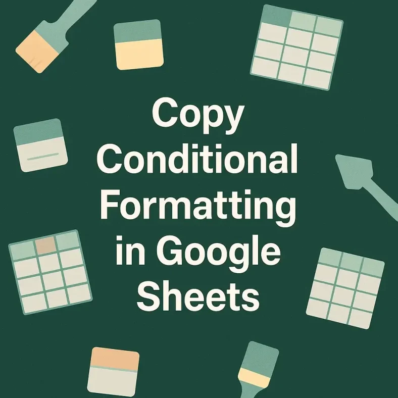 featured image - how to copy conditional formatting in google sheets