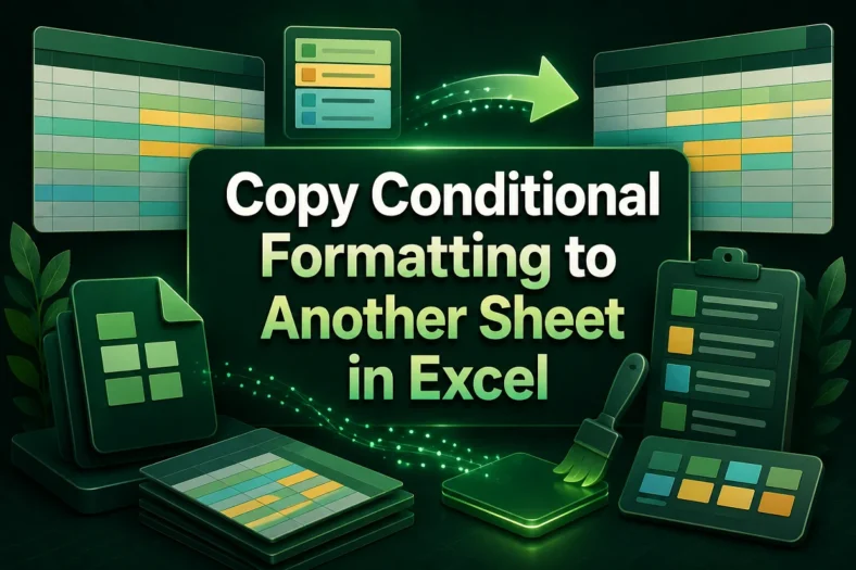 featured image - how to copy conditional formatting to another sheet in excel