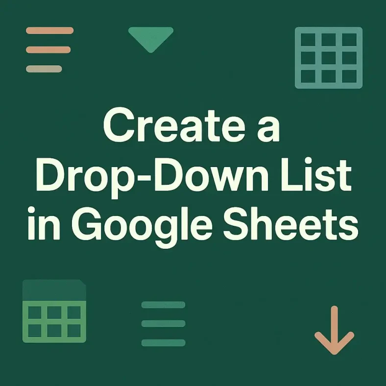 featured image - how to create a drop down list in google sheets